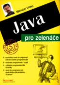 Kniha: Java pro zelenáče - Miroslav Virius
