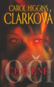Kniha: Červené oči - Carol Higgins Clarková