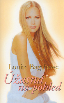 Kniha: Úžasná na pohled - Louise Bagshawe