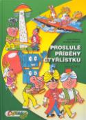 Kniha: Proslulé příběhy Čtyřlístku - 1974 až 1976 - Jaroslav Němeček, Ljuba Štíplová