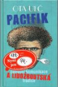 Kniha: Pacifik - ostrovní komunikace a lidožrou - Ota Ulč