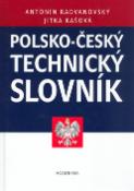 Kniha: Polsko-český technický slovník - Antonín Radvanovský, Jitka Kašová