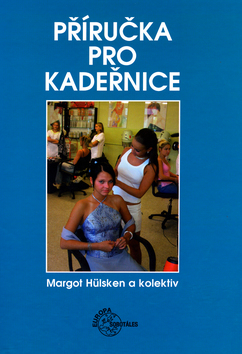 Kniha: Příručka pro kadeřnice - Margot Hülsken