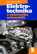 Kniha: Elektrotechnika a elektronika automobilů - Pavel Štěrba