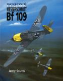 Kniha: Bojové legendy Messerschmitt Bf 109 - Jerry Scutts