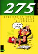 Kniha: 275 populárních omylů o rostlinách a zvířatech - aneb květoucí řasy, létající ryby - Petr Morkes, Ulrich Schmid