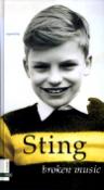Kniha: Broken Music - Vzpomínky -  Sting