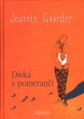 Kniha: Dívka s pomeranči - Jostein Gaarder