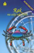 Kniha: Horoskopy na celý rok 2005 Rak - 21. 6. - 21. 7. - neuvedené
