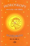 Kniha: Horoskopy na celý rok 2005 Kozoroh - 22.12. - 20.1. - Jarmila Mandžuková, neuvedené, Luděk Schneider