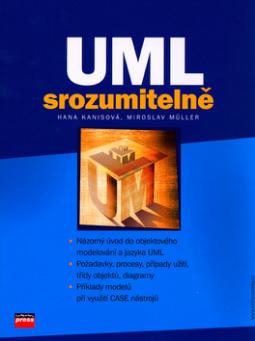 Kniha: UML srozumitelně - jazyk UML - Hana Kanisová, Miroslav Müller