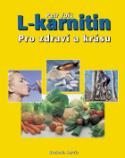 Kniha: L-karnitin - Pro zdraví a krásu - Petr Fořt