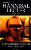 Kniha: Pravý Hannibal Lecter - Skutečný příběh Mlčení jehňátek, sérioví vrazi dneška - Jaques Buval