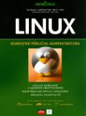 Kniha: Linux - Kompletní příručka administrátora - Evi Nemeth, Garth Snyder, neuvedené