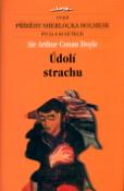 Kniha: Údolí strachu - Po 24 a 38 letech - Arthur Conan Doyle