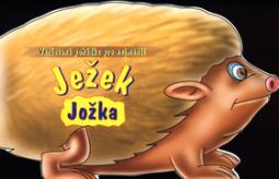 Kniha: Ježek Jožka - Veršovaná pohádka pro nejmenší - Tomáš Vondrovic