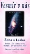 Kniha: Vesmír v nás II.díl - Žena = Láska - Michal Burda