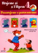 Kniha: Pozorujeme a porovnáváme - 4 - Zábavná cvičení pro děti od 4 do 7 let - Angelika Penner