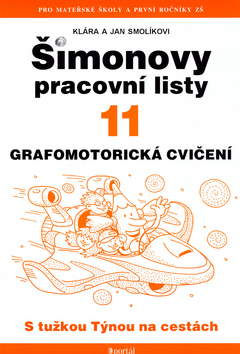 Kniha: Šimonovy pracovní listy 11 - Grafomotorická cvičení - Klára Smolíková, Jan Smolík