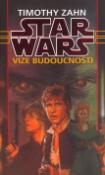 Kniha: STAR WARS Vize budoucnosti - Duologie Ruka Thrawnova - Timothy Zahn