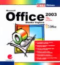 Kniha: Micorosft Office 2003 - Tipy a triky pro praxi - Blanka Voglová