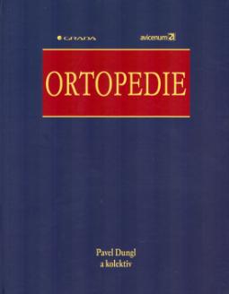 Kniha: Ortopedie - Pavel Dungl