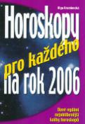 Kniha: Horoskopy pro každého na 2006 - Olga Krumlovská