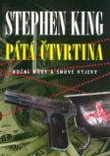 Kniha: Pátá čtvrtina - Noční můry a snové výjevy - Stephen King