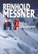 Kniha: G I, G II Výzva Gašerbrumu - Reinhold Messner