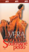 Kniha: Soukromé peklo - Knižní hity - Vera Cowie
