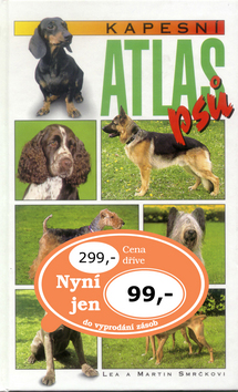Kniha: Kapesní atlas psů - Lea Smrčková, Martin Smrček