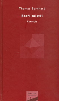 Kniha: Staří mistři - Komedie - Thomas Bernhard