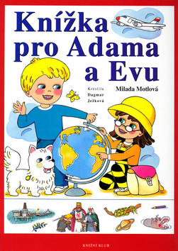 Kniha: Knížka pro Adama a Evu - Dagmar Ježková, Milada Motlová