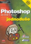 Kniha: Adobe Photoshop jednoduše - pro verze 5, 5.5., 6,0 - Jiří Fotr
