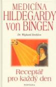 Kniha: Medicína Hildegardy von Bingen - Receptář pro každý den - Wighard Strehlow