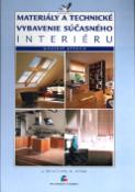 Kniha: Materiály a technické vybavenie súčasného interiéru - Moderné bývanie - Alena Řezníčková, Hynek Maňák