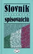 Kniha: Slovník italských spisovatelů - Jiří Pelán