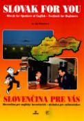 Kniha: Slovak for You - Slovenčina pre vás - Ada Böhmerová