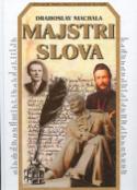 Kniha: Majstri slova - Drahoslav Machala