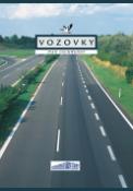 Kniha: Vozovky - Konštrukcie a ich dimenzovanie - Ivan Gschwendt