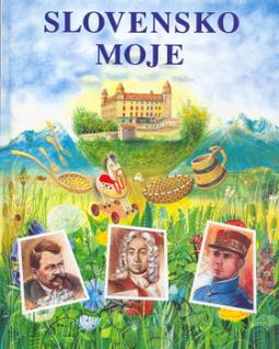 Kniha: Slovensko moje - Oľga Drobná, Alexandr Krejčiřík