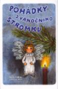 Kniha: Pohádky z vánočního stromku - Pavel Cmíral, Šárka Váchová