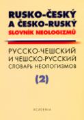 Kniha: Rusko-český a česko-ruský slovník neologizmů - neuvedené, Nikolaj Savický