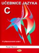 Kniha: Učebnice jazyka C - IV. přepracované vydání - Pavel Herout