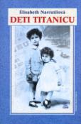 Kniha: Deti Titanicu - Élisabeth Navratilová, Jana Návratilová