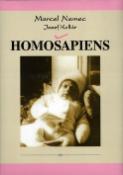 Kniha: Homošapiens - Jozef Kollár, Bohouš Němec, Marcel Nemec