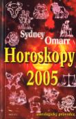 Kniha: Horoskopy na rok 2005 - Astrologický průvodce - Sydney Omarr