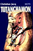 Kniha: Tutanchamon - Christian Jacq