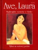 Kniha: Ave, Laura - Najkrajšie sonety o lásce - neuvedené