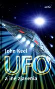Kniha: UFO a iné zjavenia - John Keel